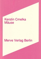 Kerstin Cmelka. Mäuse