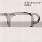 H. TH. BAUMANN. DESIGN