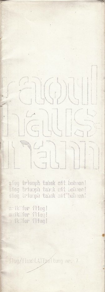 raoul hausmann. sieg triumph tabak mit bohnen! maikäfer flieg! flug/flux BLATTzeitung 7