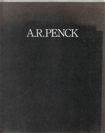 A. R. Penck. Recent Paintings. June 18 - July 14, 1984. Akira Ikeda Gallery, Tokyo