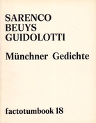  factotumbook 18. Sarenco/ Beuys/ Guidolotti: "Münchner Gedichte"