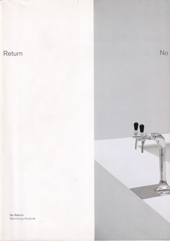 No Return. Sammlung Haubrok