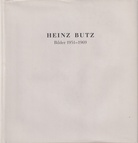 Heinz Butz. Bilder 1951 - 1969