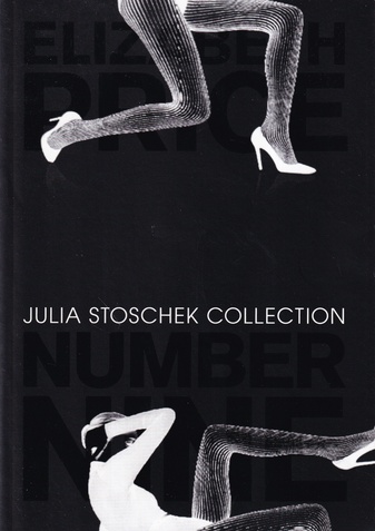 JULIA STOSCHEK COLLECTION NUMBER NINE: ELIZABETH PRICE