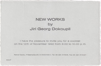 NEW WORKS by Jiri Georg Dokoupil. Reiner Opoku, Köln, 1992 [Einladungskarte/ invitation card]