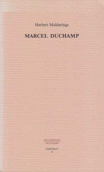 Marcel Duchamp. Parawissenschaft, das Ephemere und der Skeptizismus