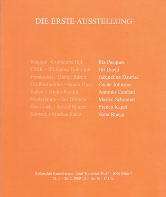 Die erste Ausstellung. Kölnischer Kunstverein 1989