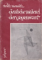 FRITZ NEMITZ: DEUTSCHE MALEREI DER GEGENWART