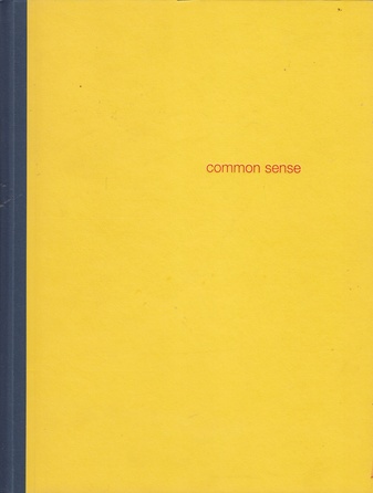 Jörg Kowalski & Ulrich Tarlatt. Common Sense 1989 - 1998. SIGNIERTES EXEMPLAR