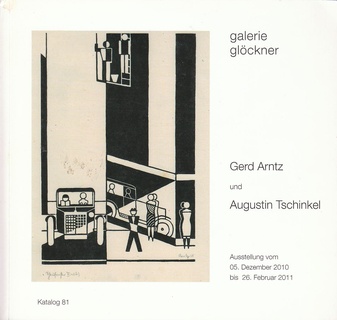 Gerd Arntz und Augustin Tschinkel