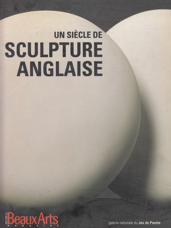 BeauxArts Magazine. Un Siecle de Sculpture Anglaise