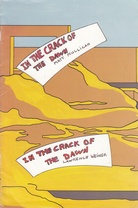 LAWRENCE WEINER/ MATT MULLICAN. IN THE CRACK OF THE DAWN