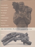 AM BEISPIEL PLASTIK. Konzeption und Form