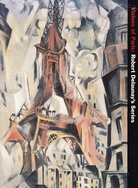 Visions of Paris: Robert Delaunay's Series