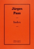 Jürgen Paas. Index. edition separee No. 50. Vorzugsausgabe