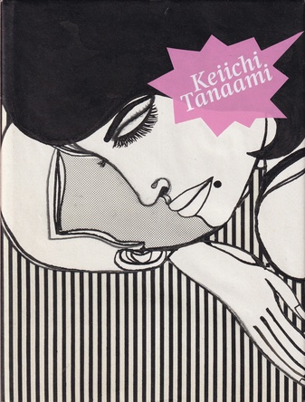 Keiichi Tanaami. Zeichnungen und Collagen/ Drawings and Collages/ 1967 - 1975