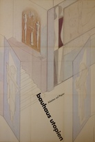 bauhaus utopien. arbeiten auf papier. [plakat zur Ausstellung in Budapest, Madrid und Köln 1988/ exhibition poster]