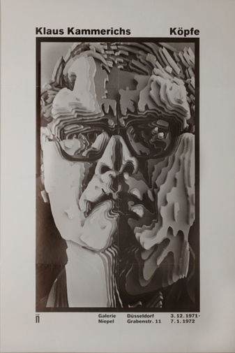 Klaus Kammerichs. Köpfe. Galerie Niepel, Düsseldorf, 3.12.1971 - 7.1.1972 [Plakat/ poster]