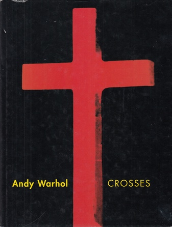 Andy Warhol. CROSSES