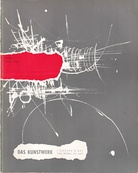 DAS KUNSTWERK. ZEITSCHRIFT ÜBER ALLE GEBIETE DER BILDENDEN KUNST. HEFT 10/ XII. 1959. EINFLÜSSE OSTASIENS AUF DIE MODERNE KUNST