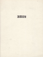 GÜNTER BRUS. FRÜHE ARBEITEN 1957 - 1975