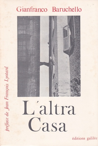 Gianfranco Baruchello. L'altra Casa