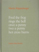 Fred the frog rings the bell once a penny two a penny hot cross burns