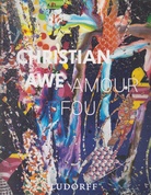 CHRISTIAN AWE. AMOUR FOU