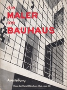 Die Maler am Bauhaus. Ausstellung Haus der Kunst München - Mai-Juni 50