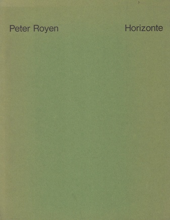 Peter Royen. Horizonte