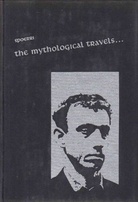 Daniel Spoerri. the mythological travels... 