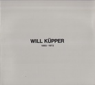 WILL KÜPPER (1893 - 1972). ÖLBILDER/ AQUARELLE/ ZEICHNUNGEN 1912 - 1966