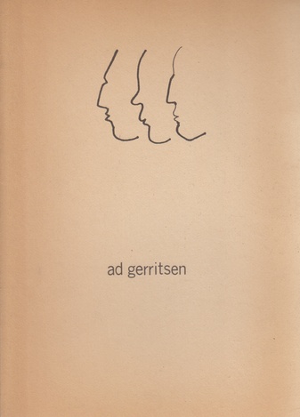 Ad Gerritsen [Deze catalogus is gemaakt ter gelegenheid van een tentoonstelling van 22 okt. tot 15 nov. 1979, in samenwerking met het studium denerale T.H.  te Eindhoven]