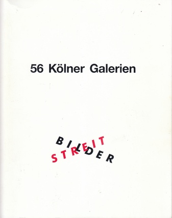 BILDERSTREIT. 56 Kölner Galerien