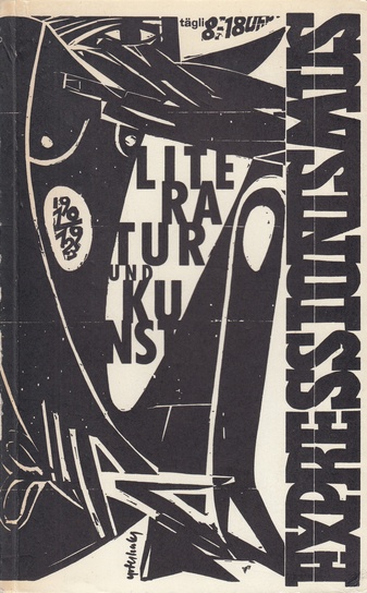 EXPRESSIONISMUS. Literatur und Kunst 1910-1923