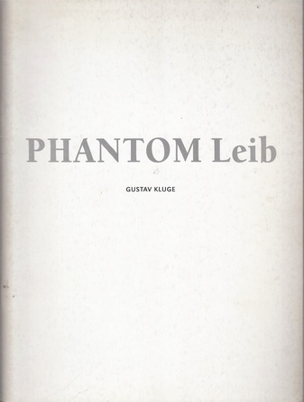 Gustav Kluge. PHANTOM LEIB