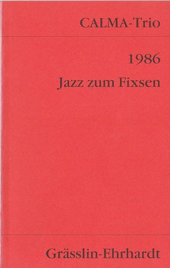 Jazz zum Fixsen