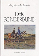 Magdalena M. Moeller: Der Sonderbund. Seine Voraussetzungen und Anfänge in Düsseldorf