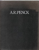 A. R. Penck. Recent Paintings. June 18 - July 14, 1984. Akira Ikeda Gallery, Tokyo