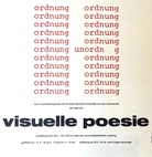 visuelle poesie. spot, ausstellung vom 25.4.-15.5.1972. [timm ulrichs: ordnung/ unordnung]. Plakat/ Poster