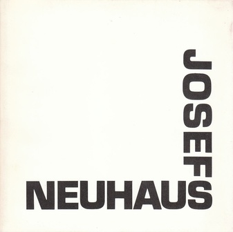 Josef Neuhaus. [Ein Kunstwerk erklärt sich selbst.]