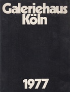 Galeriehaus Köln. 1977