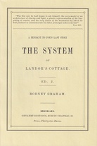 Rodney Graham. THE SYSTEM OF LANDOR'S COTTAGE. A PENDANT TO POE'S LAST STORY. ED. 2