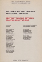 Abstrakte Malerei zwischen Analyse und Synthese. Abstract Painting between Analysis and Synthesis