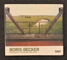 BORIS BECKER. Photographien/ Photographs 1984 - 2009 [Signiert]