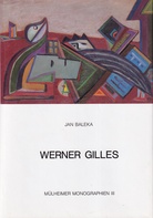 JAN BALEKA: WERNER GILLES. MÜLHEIMER MONOGRAPHIEN III [3]