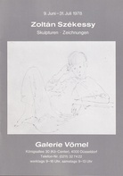 Zoltan Szekessy. Skulpturen - Zeichnungen. Galerie Vömel, 9. Juni - 31. Juli 1978