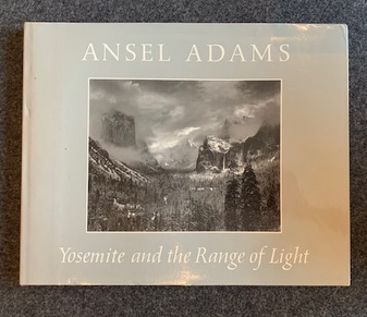 ANSEL ADAMS. Yosemite and the Range of Light