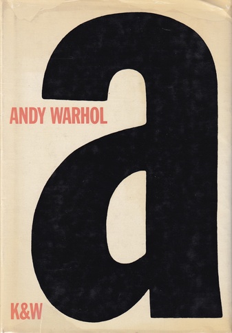 ANDY WARHOL. a. EIN ROMAN